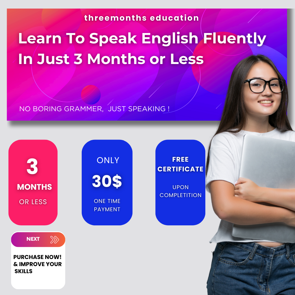 Learn to speak English in 3 months or less